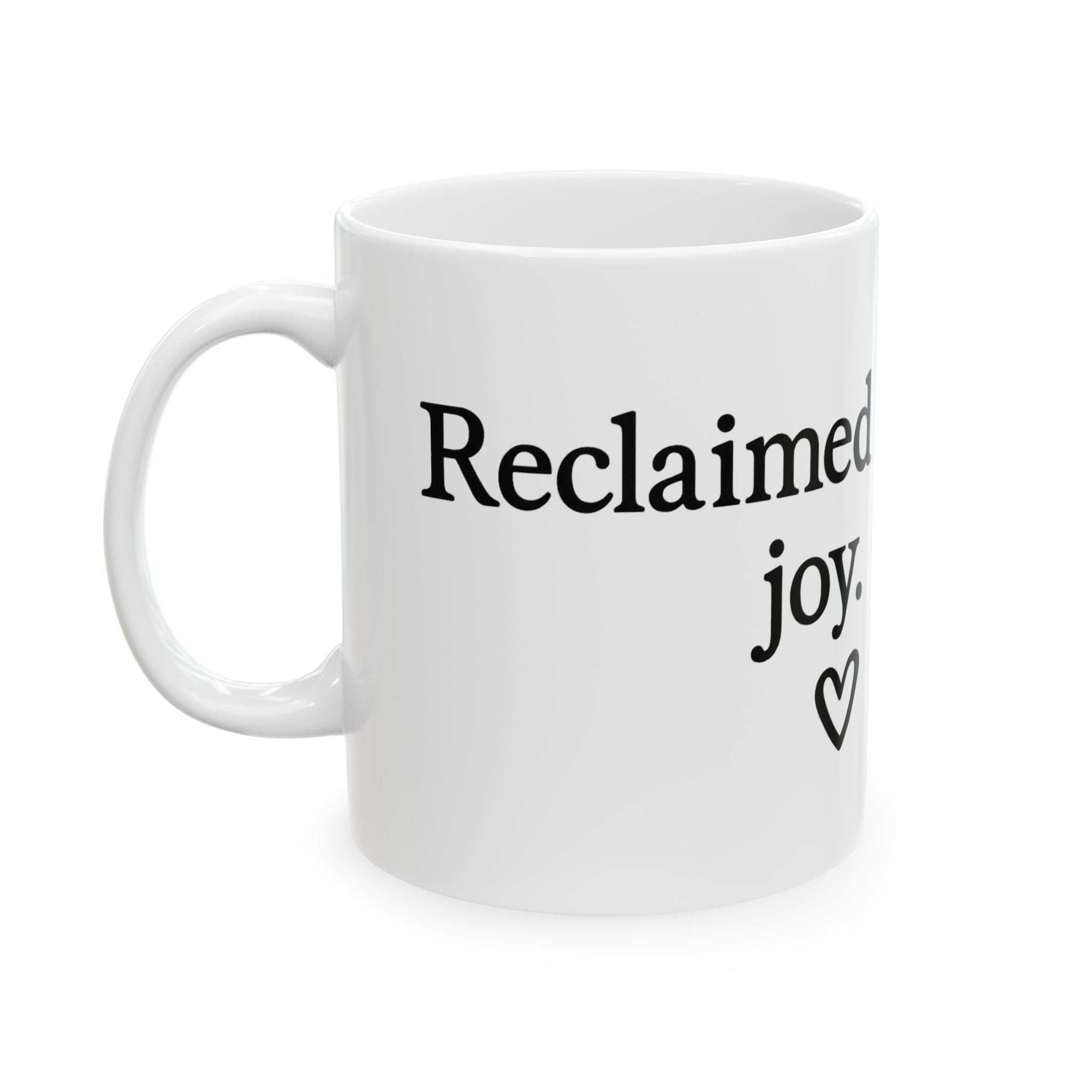 Her Mood Podcast Coffee Mug White Ceramic Cup Reclaimed Joy Dishwasher Safe Podcast Gift