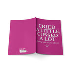 Cried a Little, Cussed a Lot (Healing with Sound Effects) Journal – Pink A5 Lined Softcover