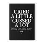 Cried a Little, Cussed a Lot (Healing with Sound Effects) Journal – Black A5 Lined Softcover