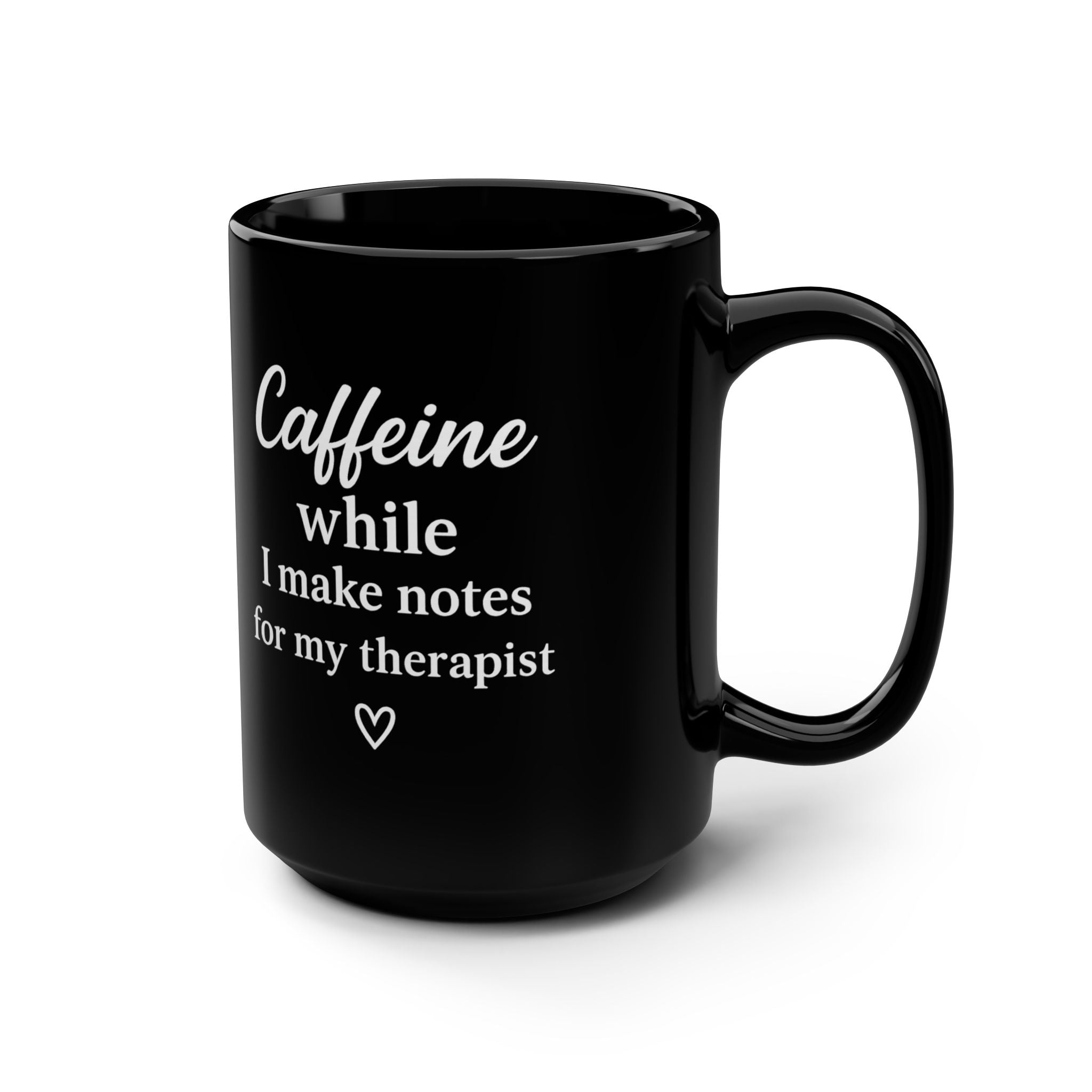 Her Mood Podcast Coffee Mug Black 15oz Ceramic Cup Caffeine While I Make Notes for My Therapist White Logo Dishwasher Safe Podcast Gift