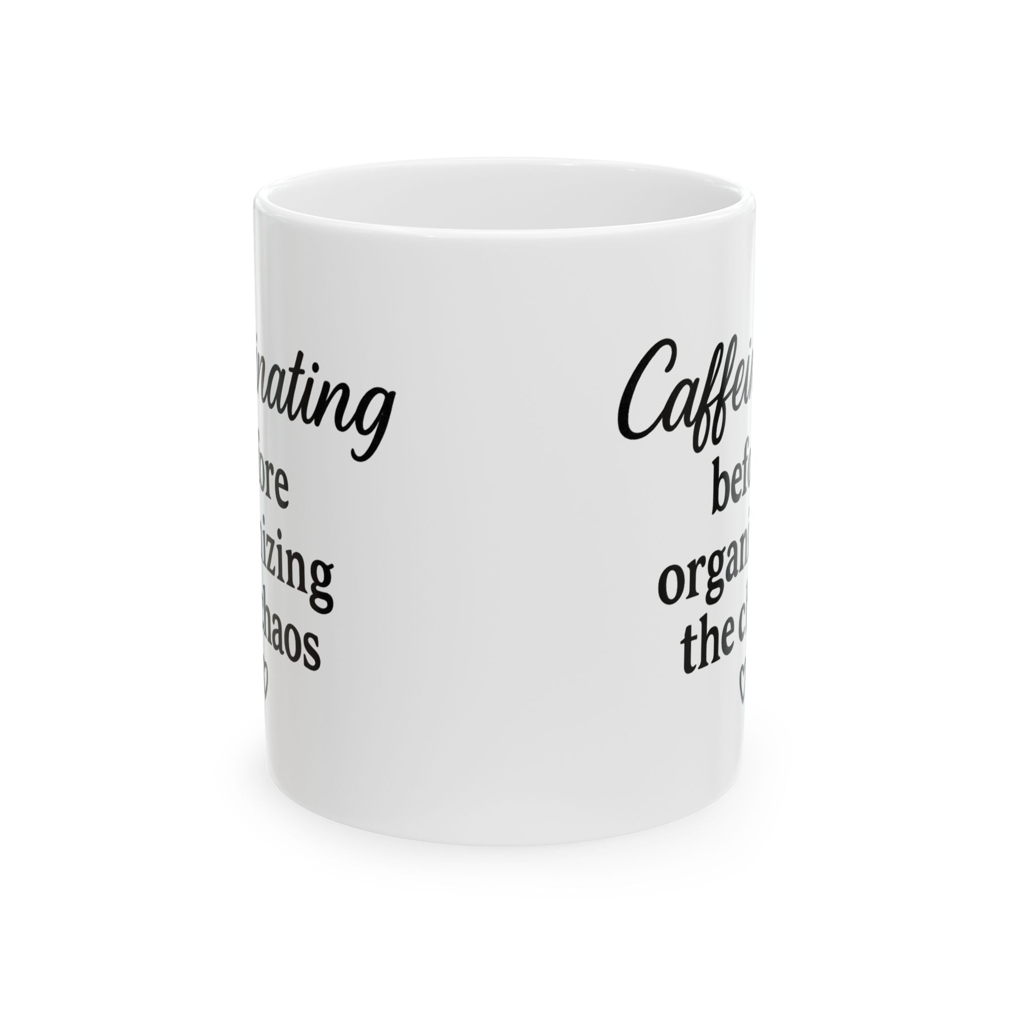 Her Mood Podcast Coffee Mug White 11oz Ceramic Cup Caffeinating Before Organizing the Chaos Dishwasher Safe Podcast Gift