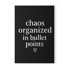 Chaos Organized in Bullet Points Journal – Black A5 Lined Softcover
