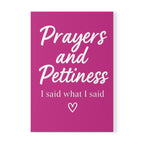 Prayers and Pettiness (I Said What I Said) Journal – Pink A5 Lined Softcover