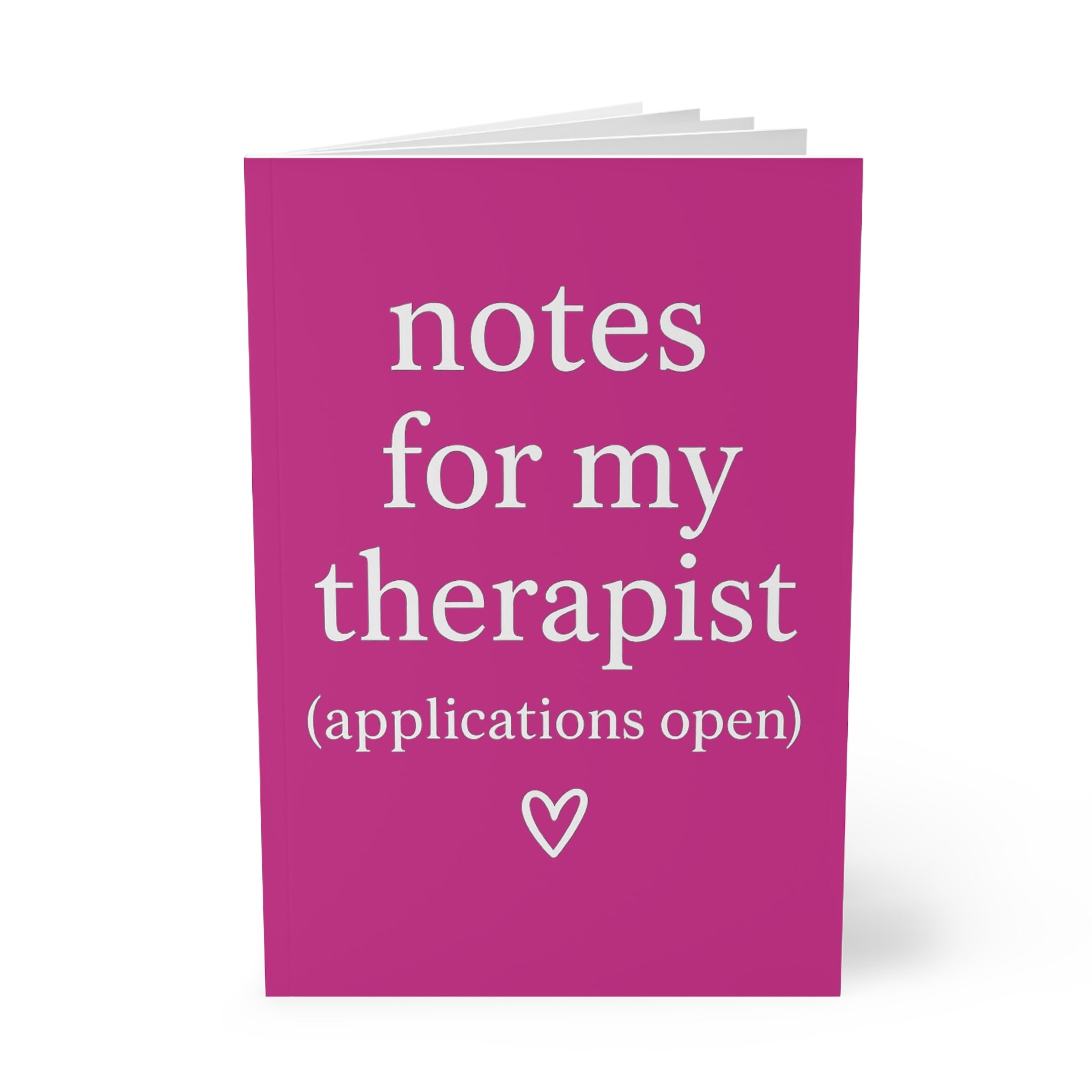 Notes for My Therapist (Applications Open) Journal – Pink A5 Lined Softcover