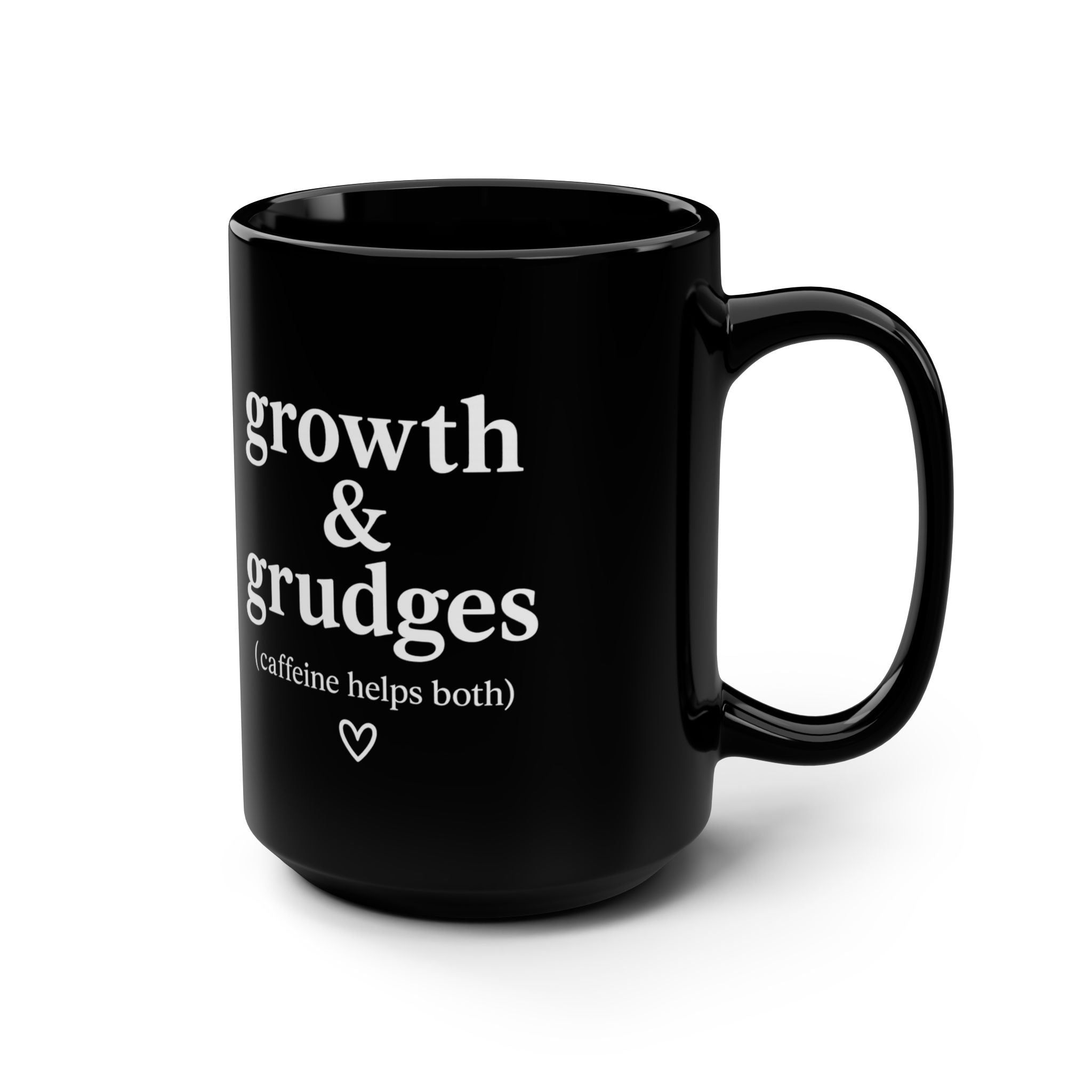 Her Mood Podcast Coffee Mug Black 15oz Ceramic Cup Growth & Grudges (Caffeine Helps Both) White Logo Dishwasher Safe Podcast Gift
