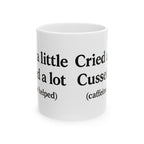 Cried a Little, Cuss a Lot (Caffeine Helped) Coffee Mug – White 11oz Ceramic