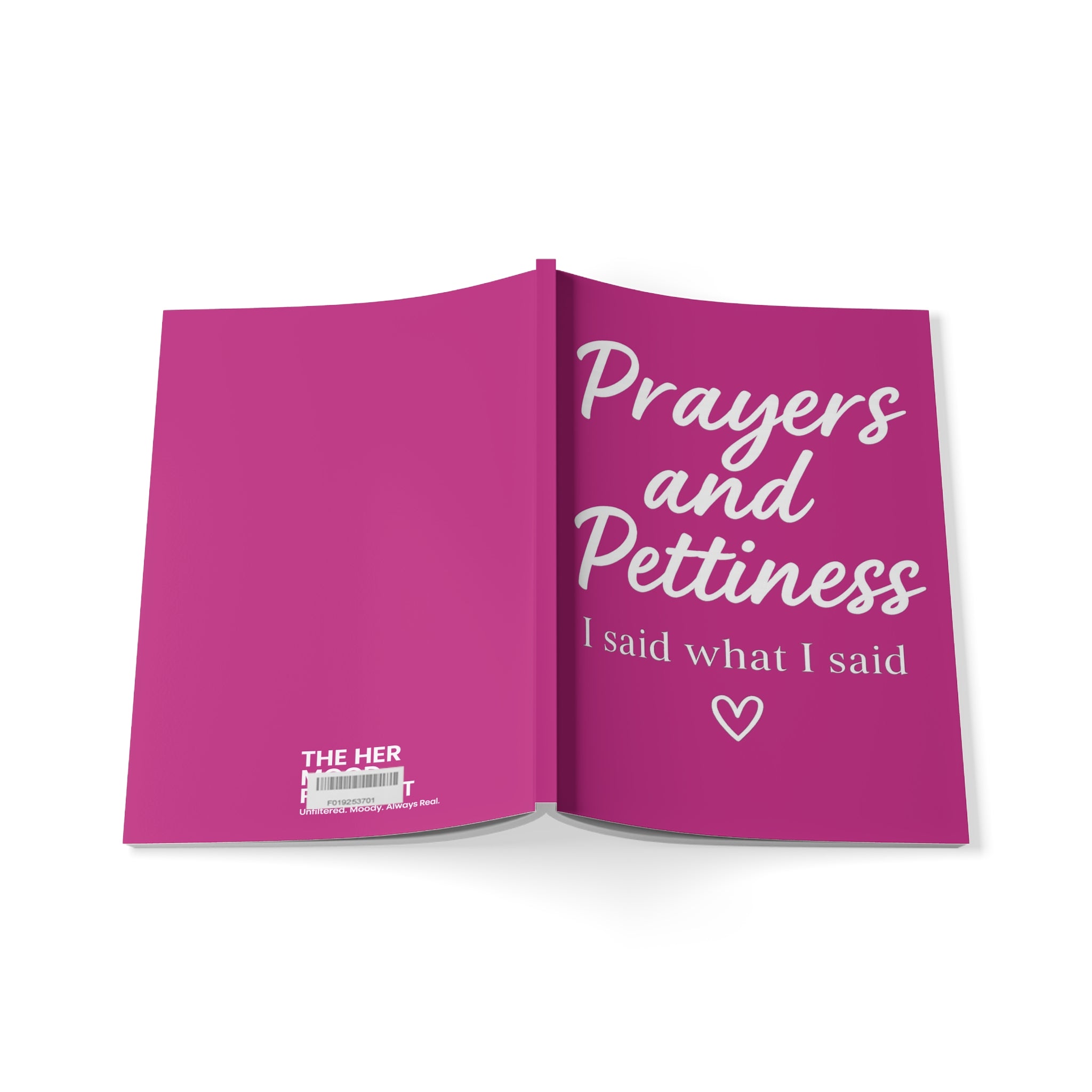 Prayers and Pettiness (I Said What I Said) Journal – Pink A5 Lined Softcover