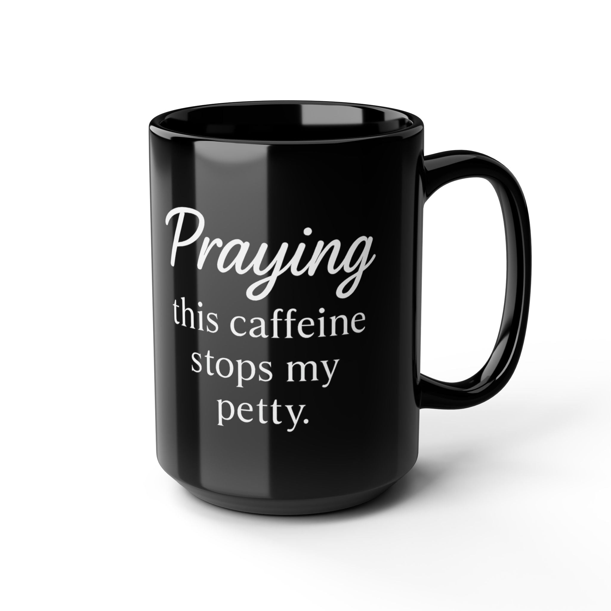 Her Mood Podcast Coffee Mug Black 15oz Ceramic Cup Prayers and Pettiness (I Said What I Said) White Logo Dishwasher Safe Podcast Gift