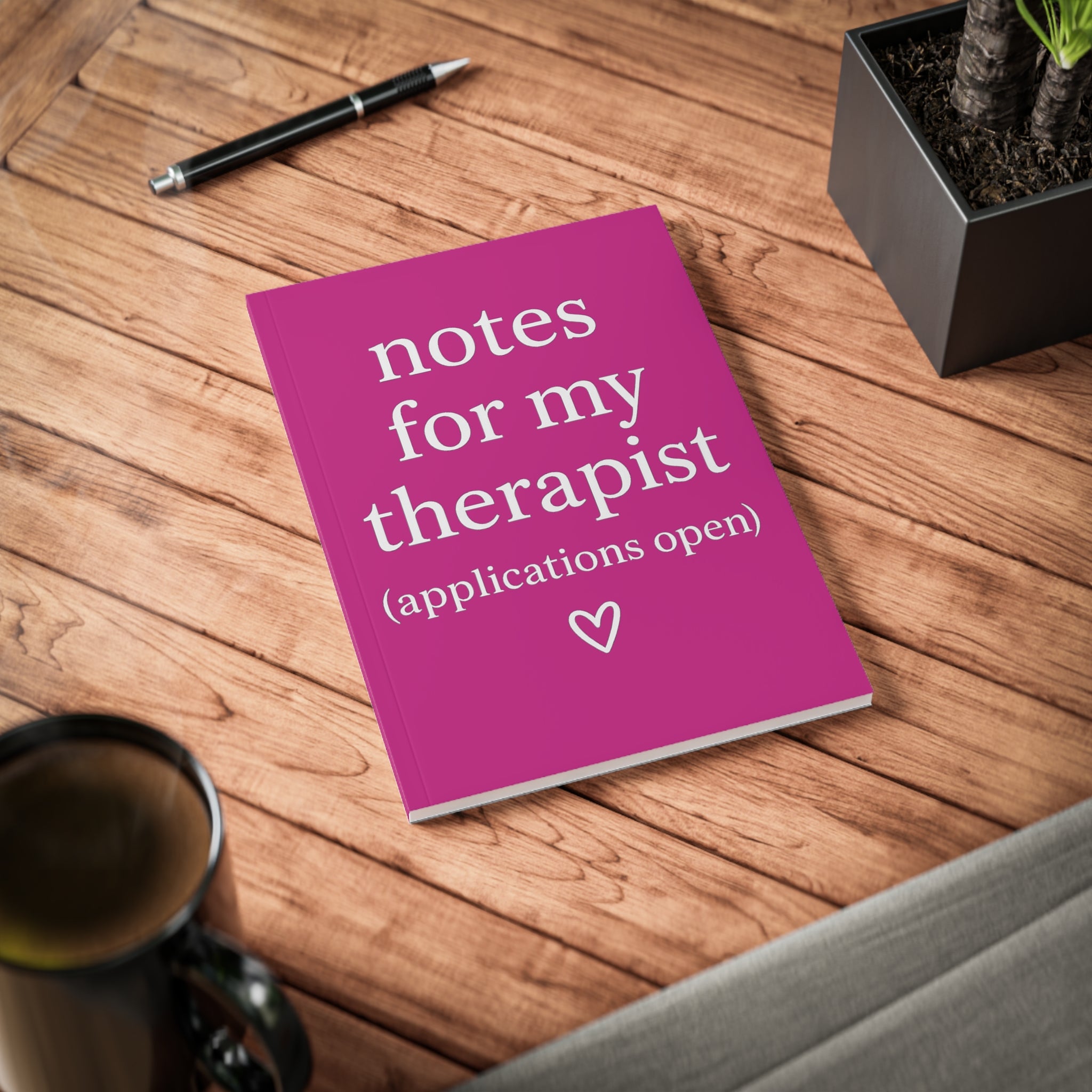 Notes for My Therapist (Applications Open) Journal – Pink A5 Lined Softcover