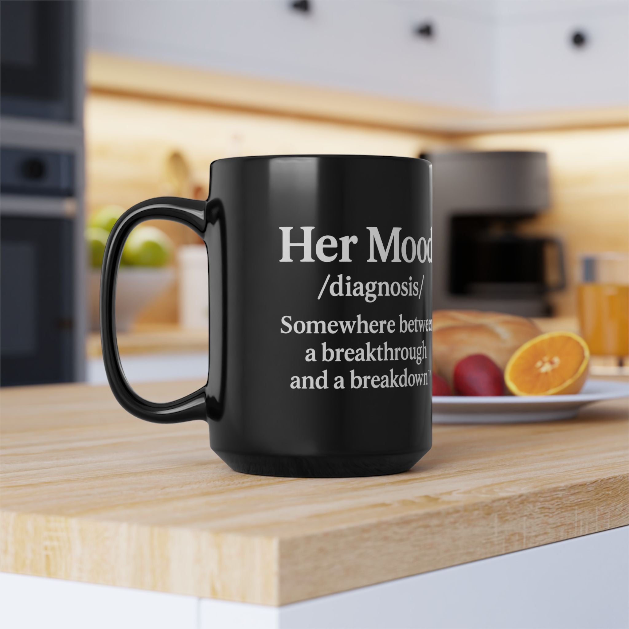 Her Mood Podcast Coffee Mug Black 15oz Ceramic Cup Her Mood Diagnosis (Somewhere Between a Breakdown and a Breakthrough) White Logo Dishwasher Safe Podcast Gift