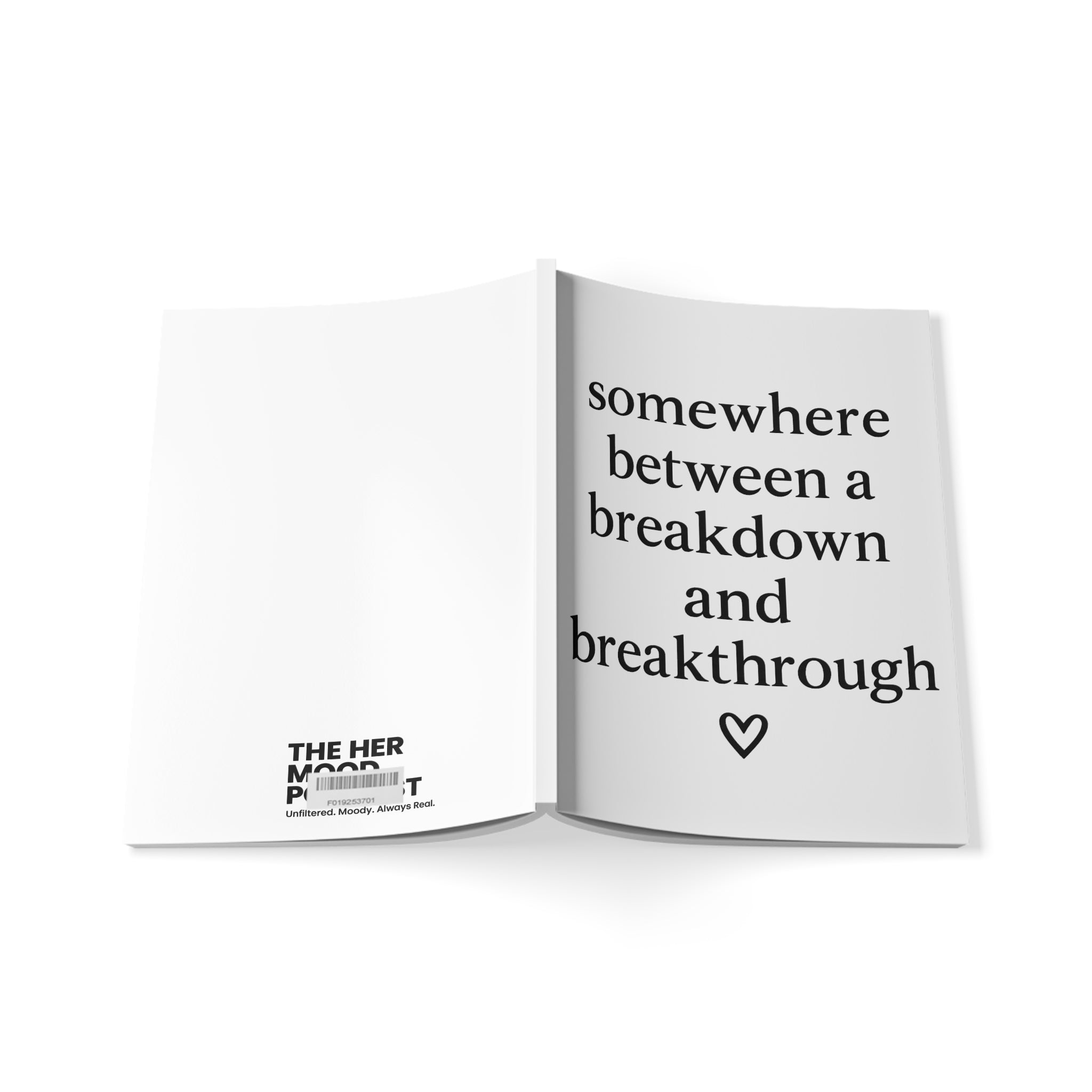 Somewhere Between a Breakdown and a Breakthrough Journal – White A5 Lined Softcover