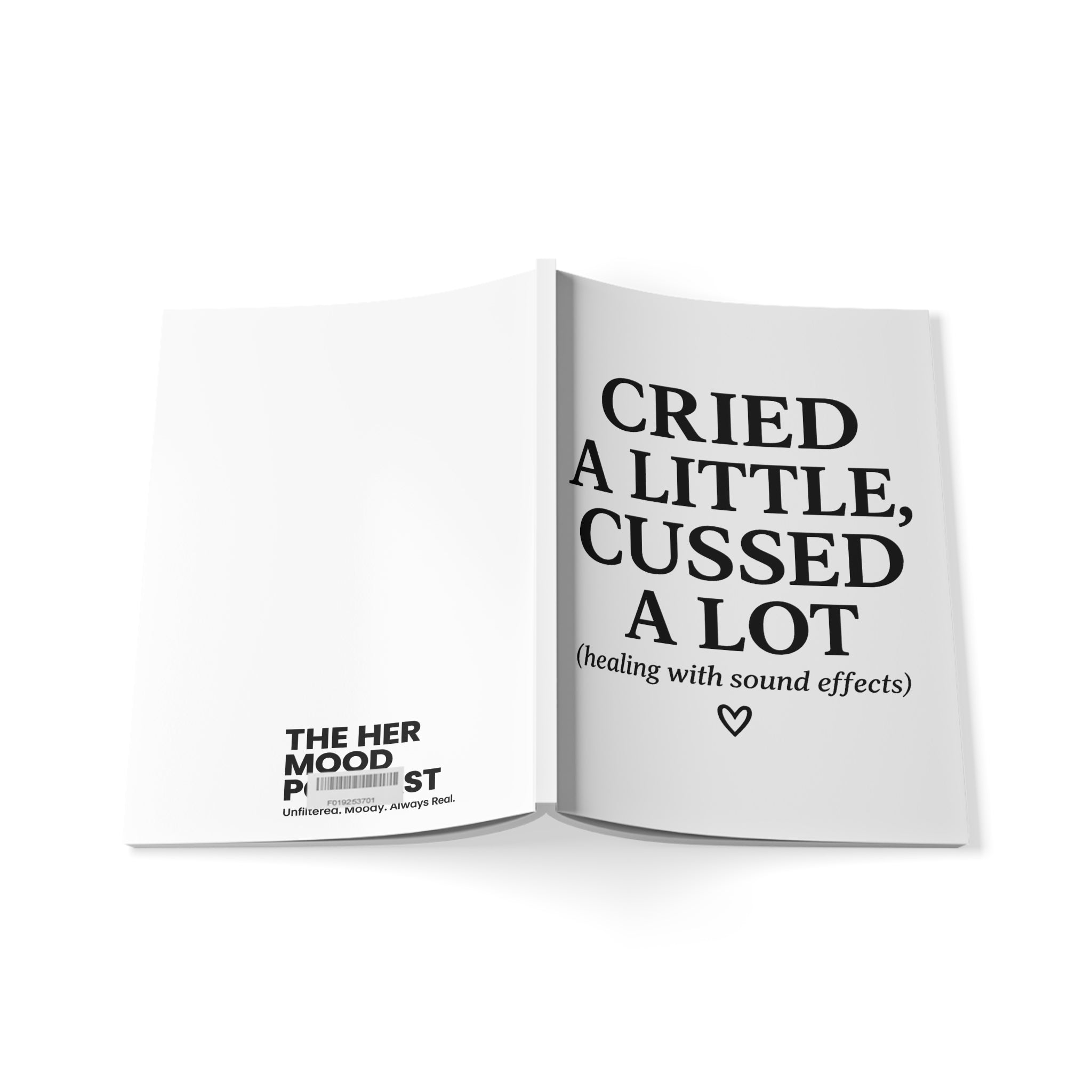 Cried a Little, Cussed a Lot (Healing with Sound Effects) Journal – White A5 Lined Softcover