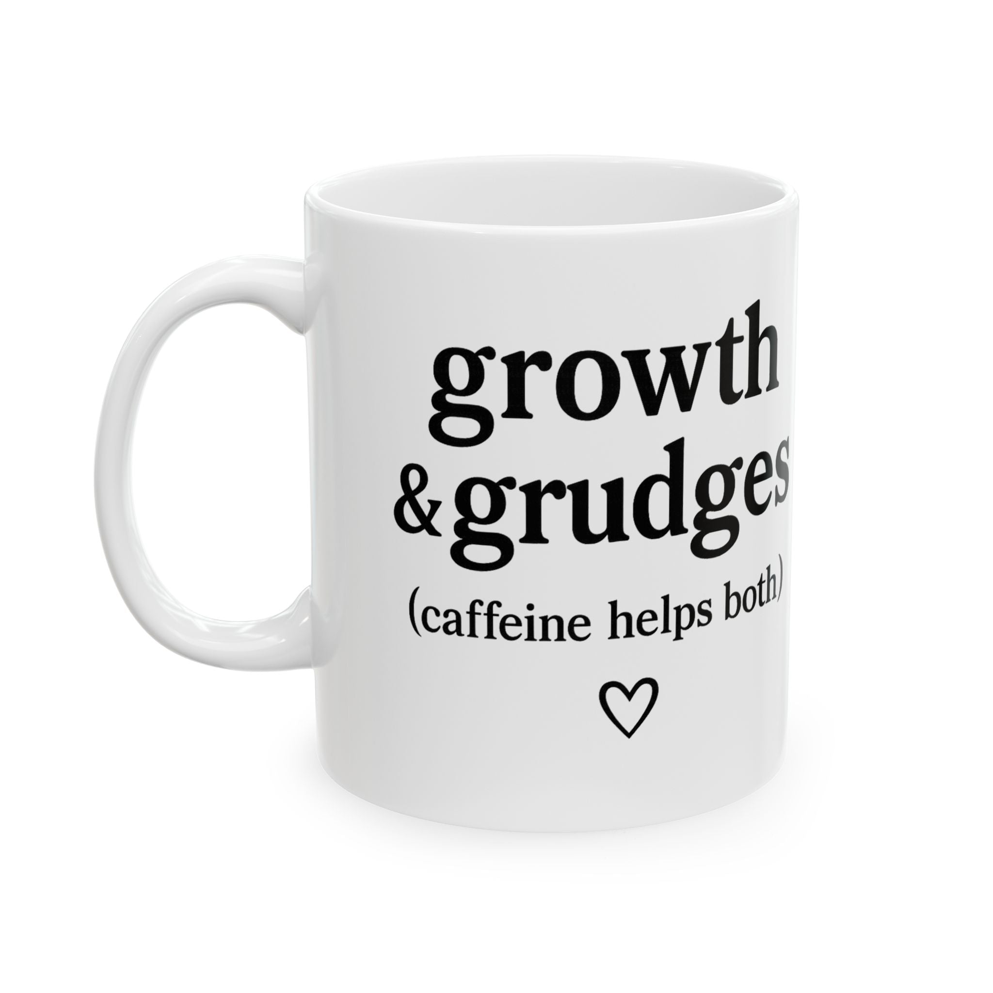Her Mood Podcast Coffee Mug White 11oz Ceramic Cup Growth & Grudges (Caffeine Helps Both) Dishwasher Safe Podcast Gift