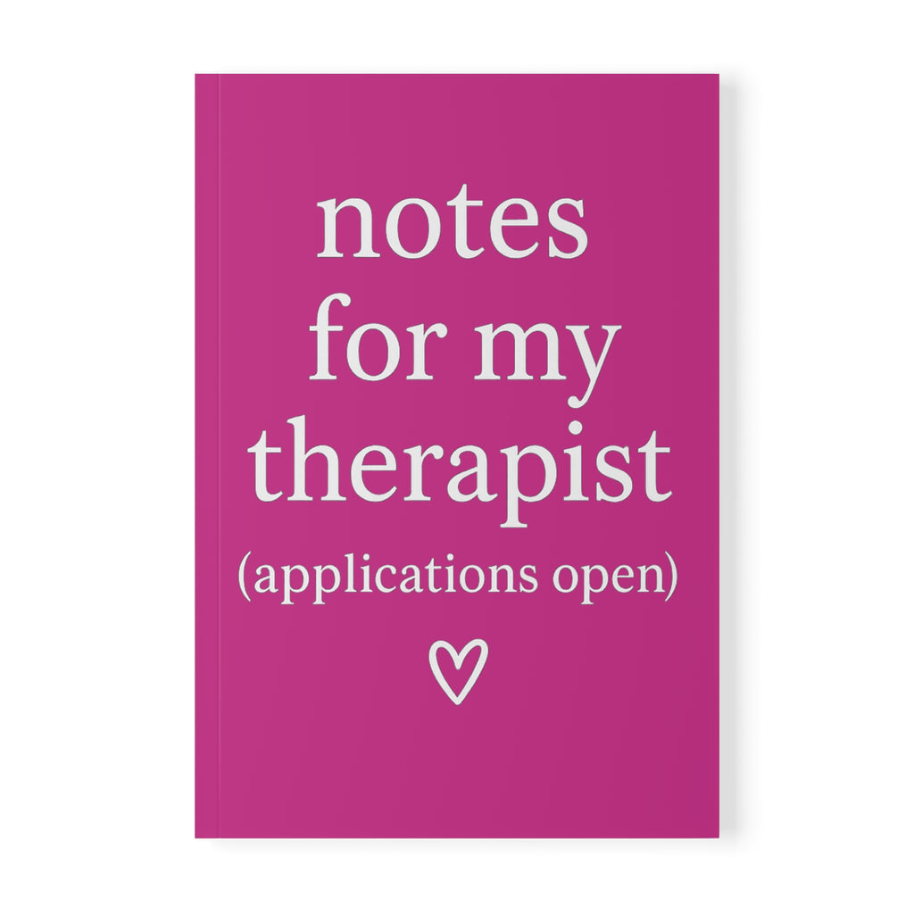 Notes for My Therapist (Applications Open) Journal – Pink A5 Lined Softcover