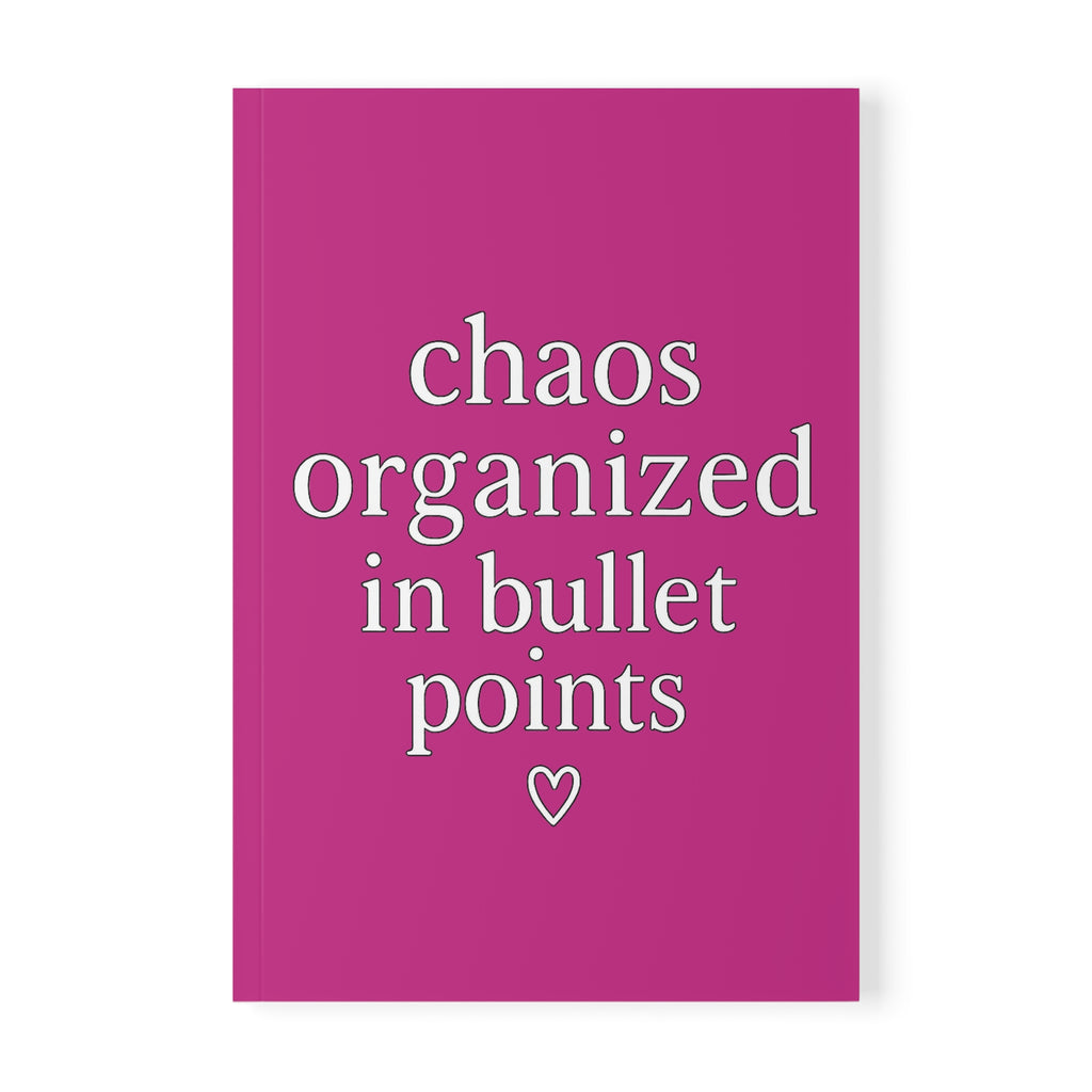 Chaos Organized in Bullet Points Journal – Pink A5 Lined Softcover